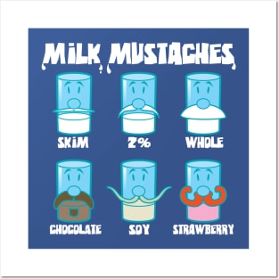 Milk Mustaches Posters and Art